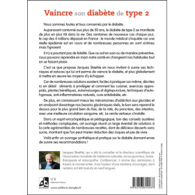 Vaincre son diabète de type 2 - Tout ce que vous devez savoir pour le guérir ou y échapper