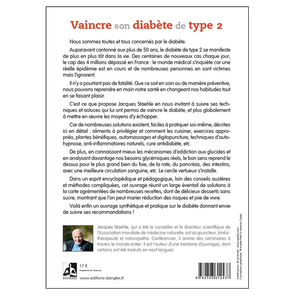 Vaincre son diabète de type 2 - Tout ce que vous devez savoir pour le guérir ou y échapper