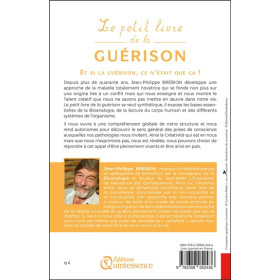 Le petit livre de la guérison - Comprendre le sens de nos maladies