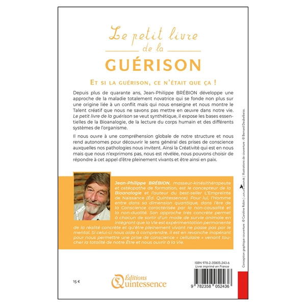 Le petit livre de la guérison - Comprendre le sens de nos maladies