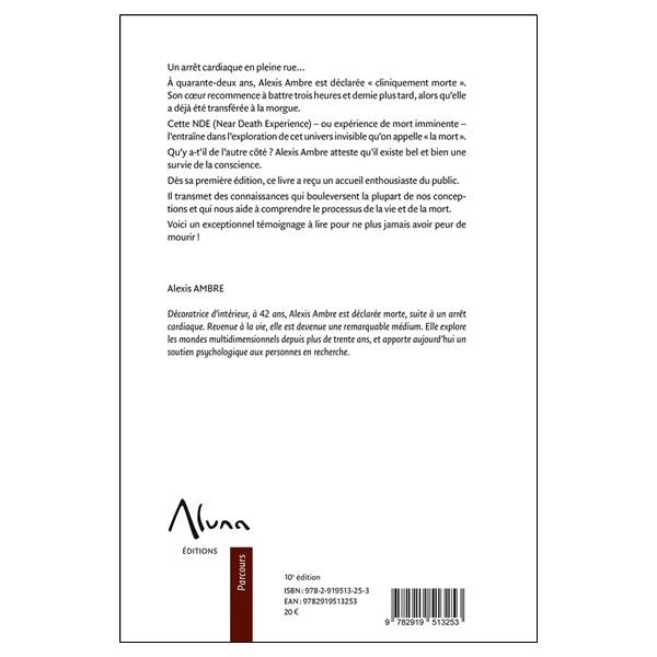 Qui dit que la mort est une fin - Le témoignage d'une femme déclarée morte et revenue à la vie