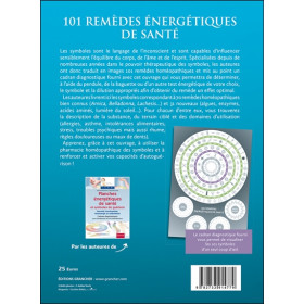 101 remèdes énergétiques de santé - Autoguérison par les symboles homéopathiques