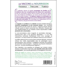 Les vaccins du nourrisson - Rougeole - Oreillons - Rubéole - Une analyse scientifique à l'intention des familles et de leurs méd