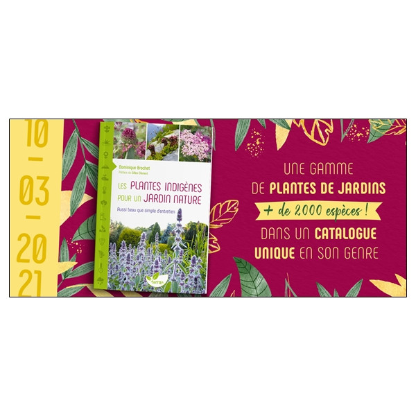 Les Plantes indigènes pour un jardin nature - Aussi beau que simple d'entretien