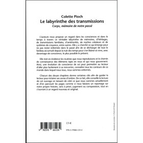 Le labyrinthe des transmissions - Corps, mémoire de notre passé