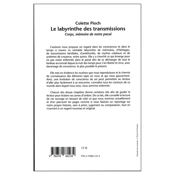Le labyrinthe des transmissions - Corps, mémoire de notre passé