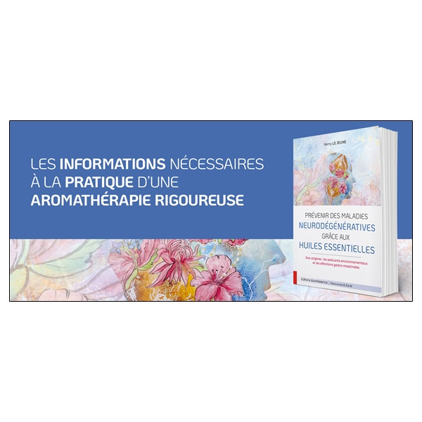 Prévenir des maladies neurodégénératives grâce aux huiles essentielles