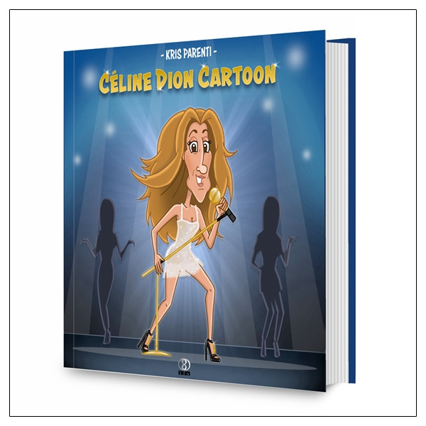 Céline Dion Cartoon - Bilingue : Anglais/Français