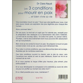 Les 3 conditions pour mourir en paix... et bien vivre sa vie
