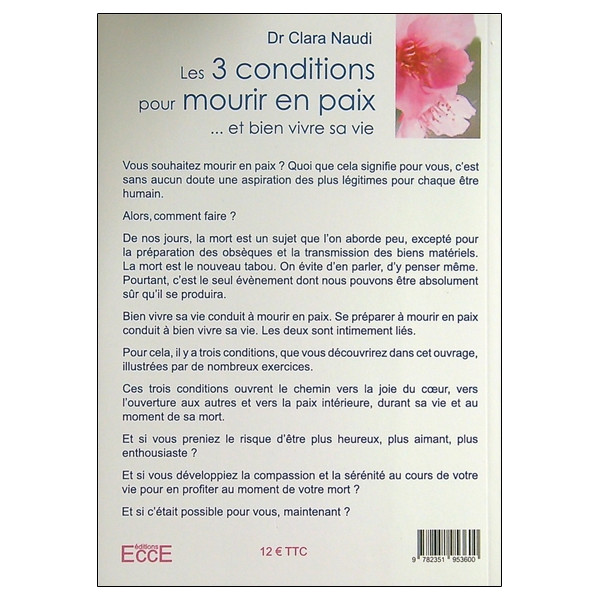 Les 3 conditions pour mourir en paix... et bien vivre sa vie
