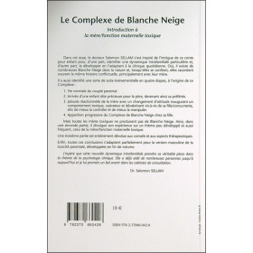 Le Complexe de Blanche Neige - Introduction à la mère - Fonction maternelle toxique