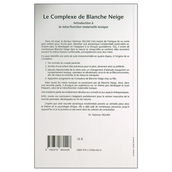 Le Complexe de Blanche Neige - Introduction à la mère - Fonction maternelle toxique
