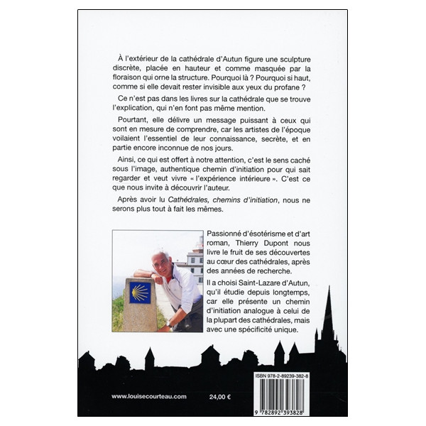 Cathédrales - Chemins d'initiation - L'expérience intérieure à Saint-Lazare d'Autun