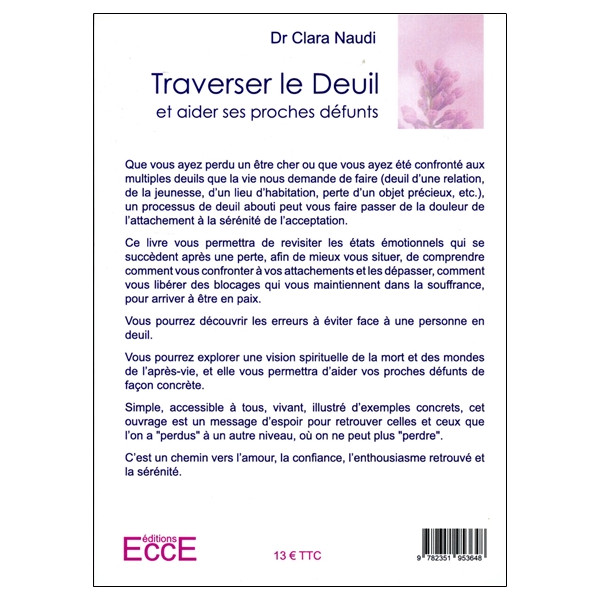 Traverser le Deuil et aider ses proches défunts