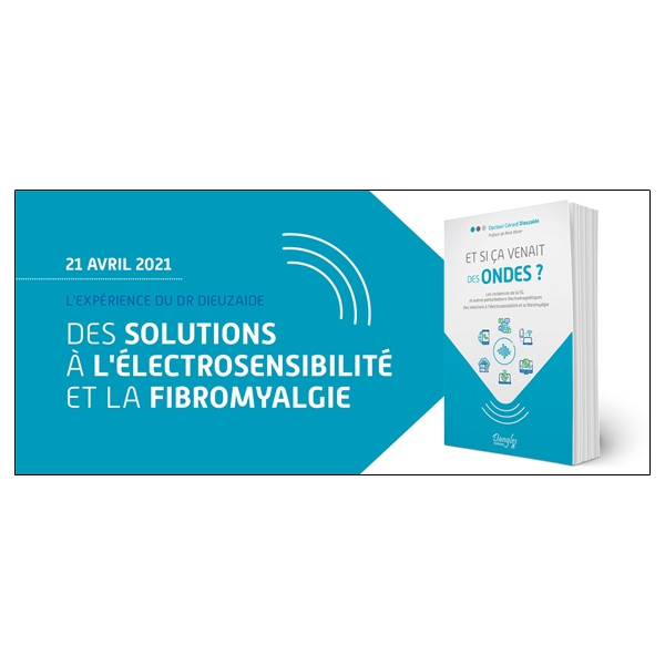 Et si ça venait des ondes ? Les incidences de la 5G et autres perturbateurs électromagnétiques