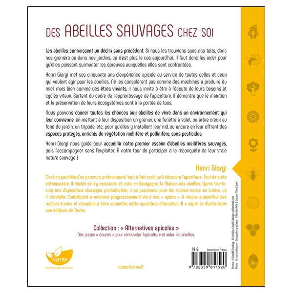 Des abeilles sauvages chez soi - Favoriser l'accueil de colonies d'abeilles mellifères sauvages