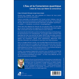 L'Eau et la Conscience quantique - L'état de l'eau qui libère la conscience