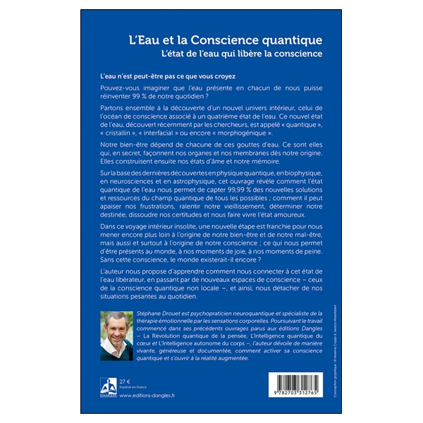 L'Eau et la Conscience quantique - L'état de l'eau qui libère la conscience