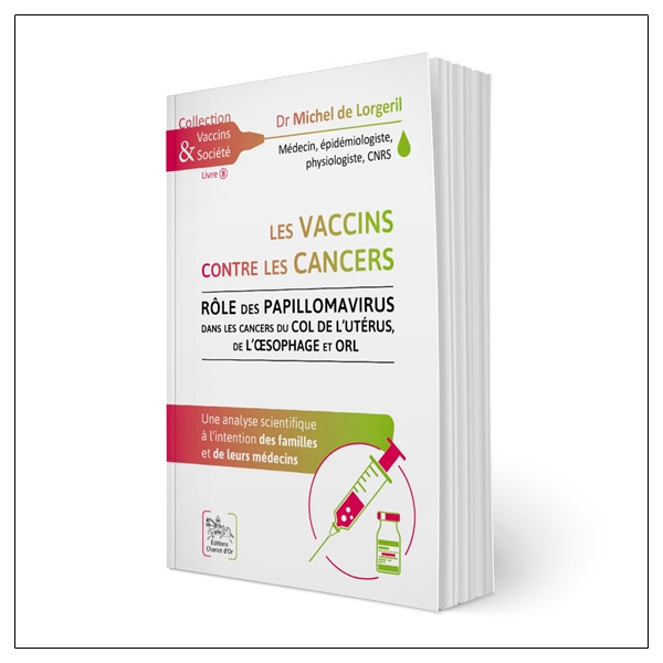 Les vaccins contre les cancers - Rôle des papillomavirus dans les cancers du col de l'utérus, de l'oesophage et ORL