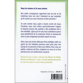 Rituel de magie blanche Tome 7 - Prières spéciales pour animaux - Chiens, chats et autres animaux de compagnie