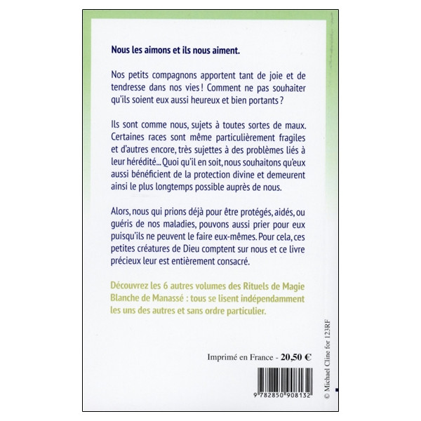 Rituel de magie blanche Tome 7 - Prières spéciales pour animaux - Chiens, chats et autres animaux de compagnie