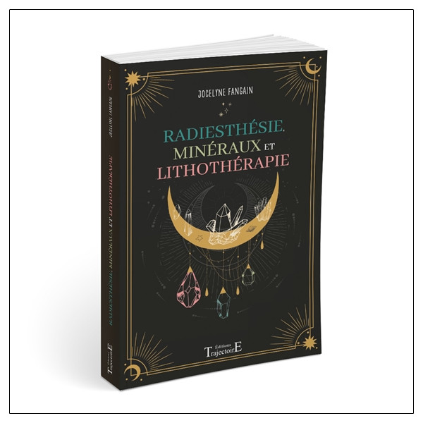 Radiesthésie, minéraux et lithothérapie