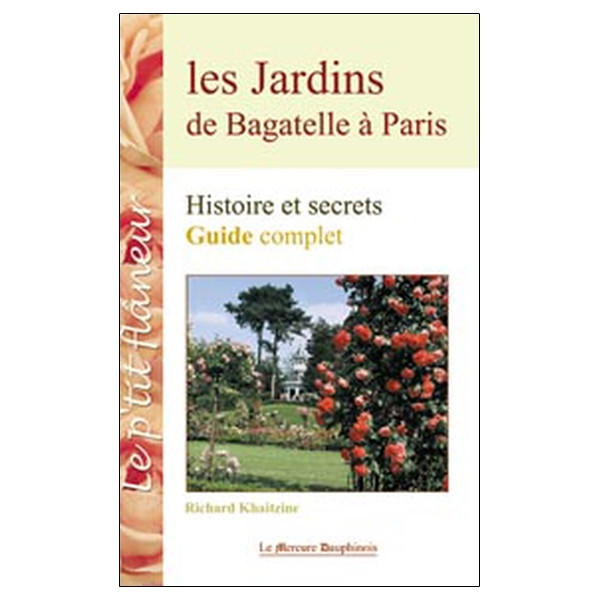 Les Jardins de Bagatelle à Paris - Guide