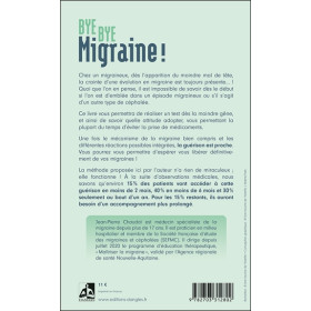 Bye bye migraine ! Une seule solution pour guérir : comprendre