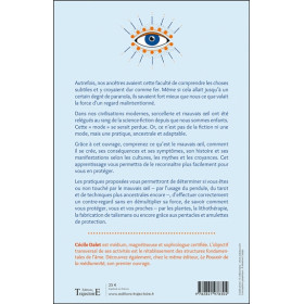 Mauvais oeil & envoûtements - Comment s'en protéger ou s'en libérer