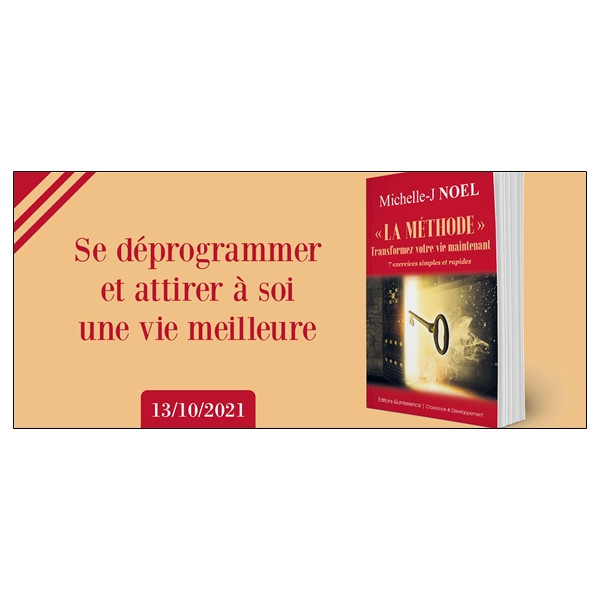 La méthode Transformez votre vie, maintenant - 7 exercices simples et rapides