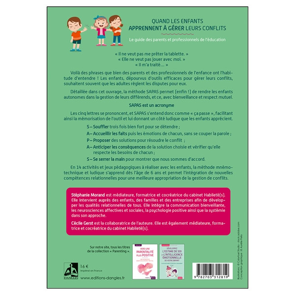 Quand les enfants apprennent à gérer leurs conflits - Le guide des parents et professionnels de l'éducation : la méthode SAPAS