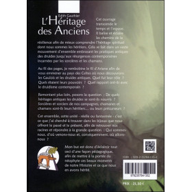 L'Héritage des Anciens - Des Druides antiques aux sorcières et chamanes d'aujourd'hui