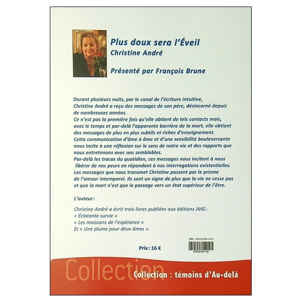 Plus doux sera l'éveil