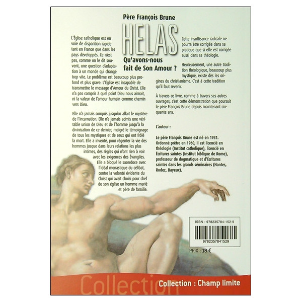 Hélas - Qu'avons-nous fait de son Amour ?