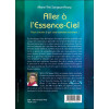 Aller à l'Essence-Ciel - Pour s'ouvrir à qui nous sommes vraiment !