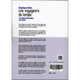 Les voyageurs du temps - Le retour des âmes sur terre