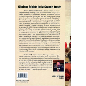 Glorieux soldats de la Grande Armée Tome 1 - Les batailles sous le 1er Empire de Ulm à Wagram