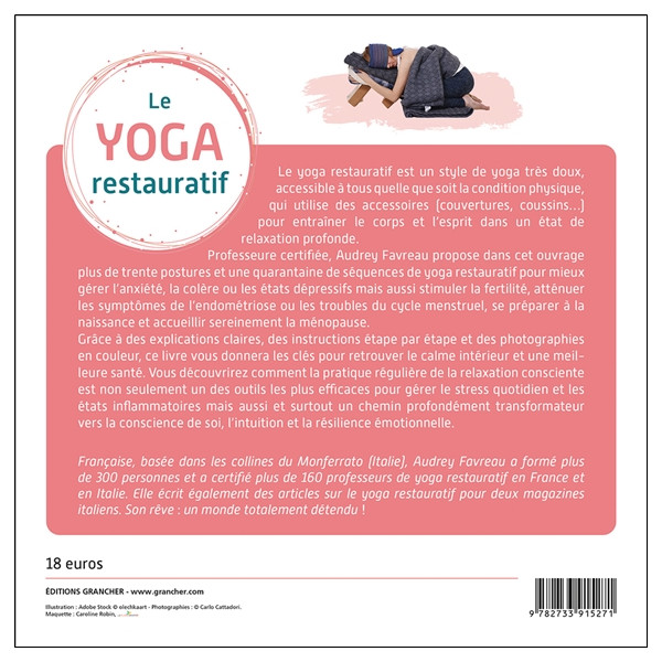 Le yoga restauratif - 32 postures pour se détendre réellement