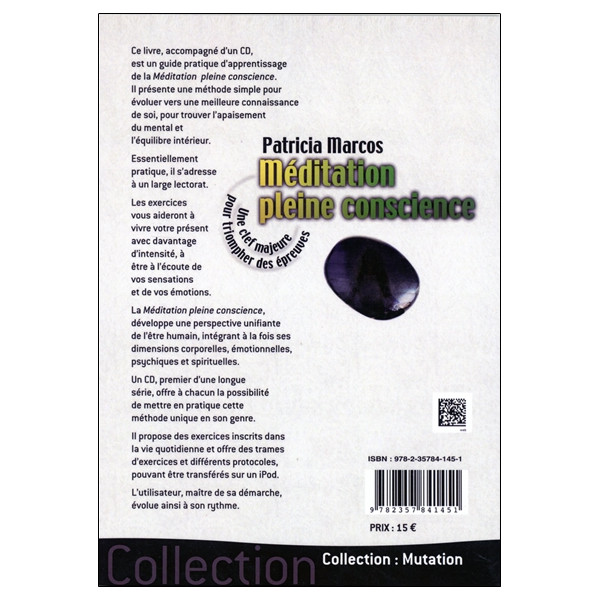 Méditation pleine conscience - Une clef majeure pour triompher des épreuves (livre + CD)