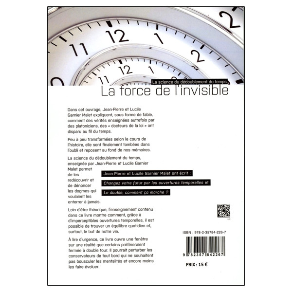 La force de l'invisible - La science du dédoublement du temps