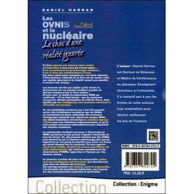 Les Ovnis et le nucléaire - Le choc d'une réalité ignorée