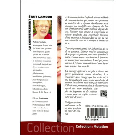 Au commencement était l'Amour - Triomphez des épreuves de la vie grâce à la Cummunication profonde