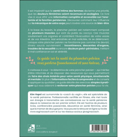 Votre plancher pelvien assure ! Guide pratique pour résoudre vos problèmes les plus intimes