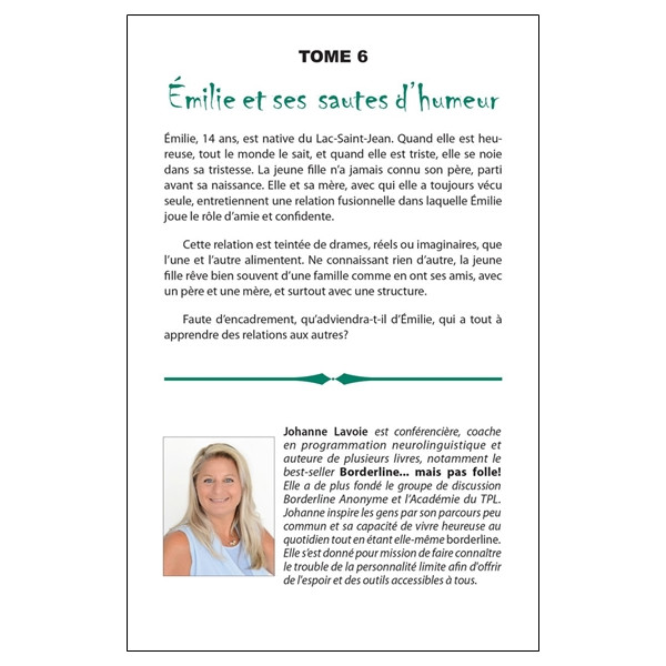 Histoires de TPL - Trouble de la Personnalité Limite - Christophe se fait violence Tome 5 - Emilie et ses sautes d'humeur Tome 6
