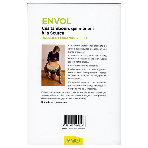 Envol - Ces tambours qui mènent à la Source - Une ode au chamanisme