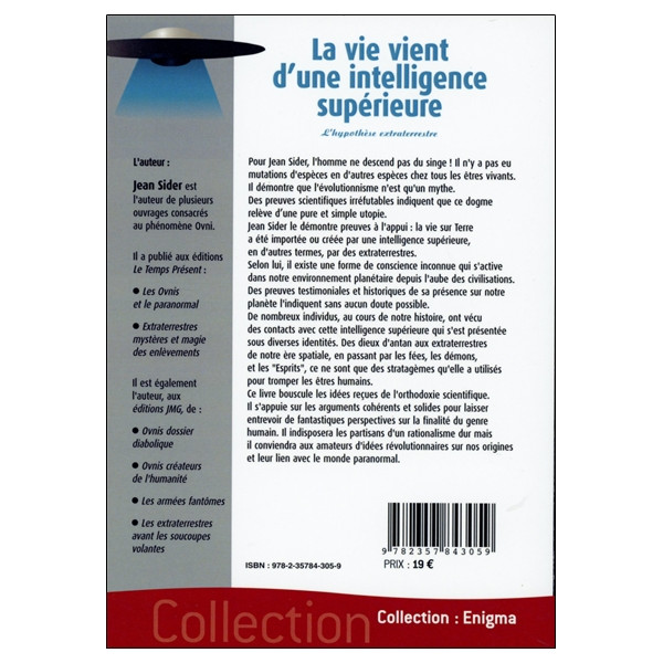 La vie vient d'une intelligence supérieure - L'hypothèse extraterrestre