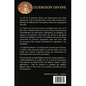 Guérison divine - Le pouvoirs des saints guérisseurs