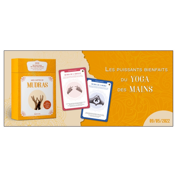 Mes cartes de Mudras - 58 positions de yoga des mains pour améliorer ma santé et mon bien-être - Coffret