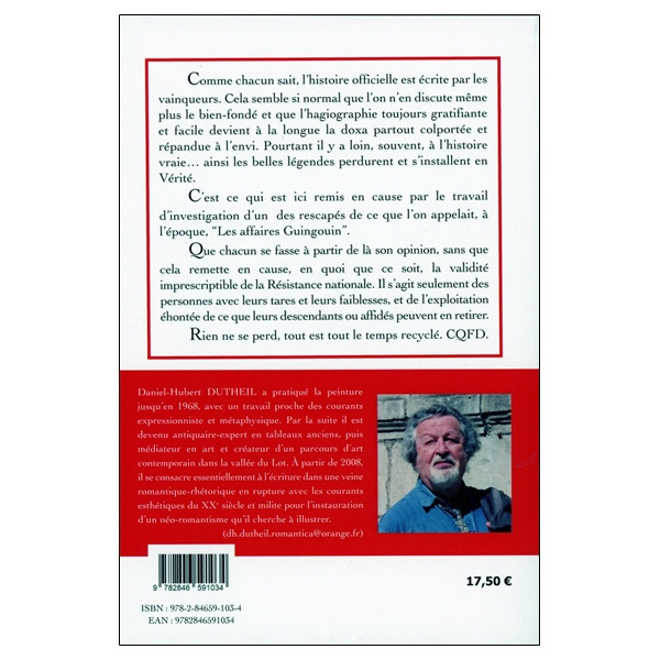 Des crimes impunis sous la Résistance - Point de vue critique sur l'Affaire Guingouin par le dernier survivant d'une des famille