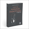 Guide des massages énergétiques - Fu Jing Tao